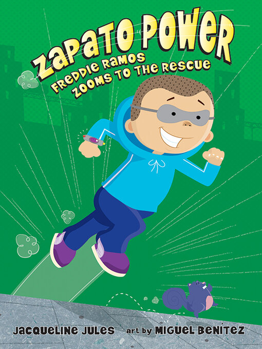 Title details for Freddie Ramos Zooms to the Rescue by Jacqueline Jules - Available